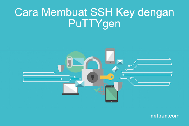 Cara Membuat SSH Key dengan PuTTYgen untuk Login ke VPS