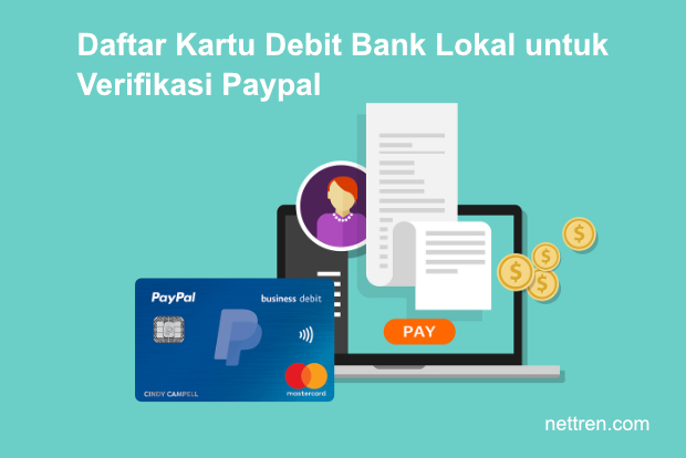 7 Daftar Kartu Debit Bank Lokal untuk Verifikasi dan Transaksi Paypal
