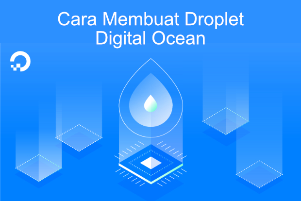 Cara Membuat Droplets Digital Ocean dengan Benar